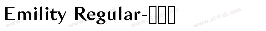 Emility Regular字体转换 Emility Regular字体转换